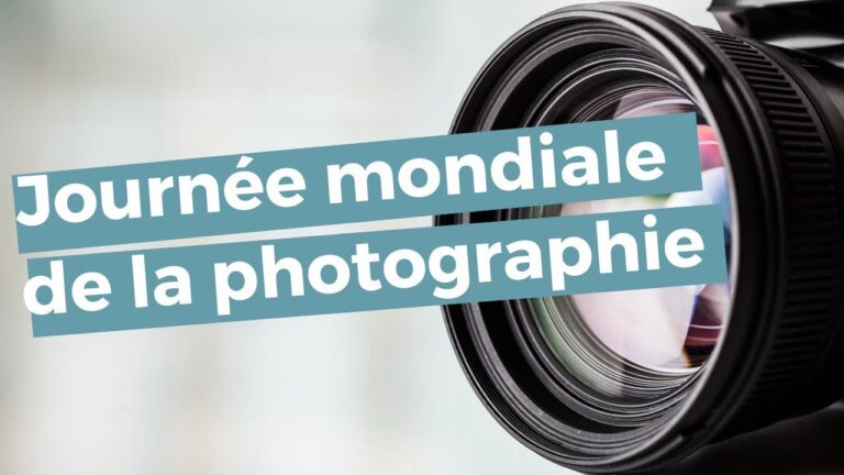Journée mondiale de la photographie : Une célébration de l’art visuel