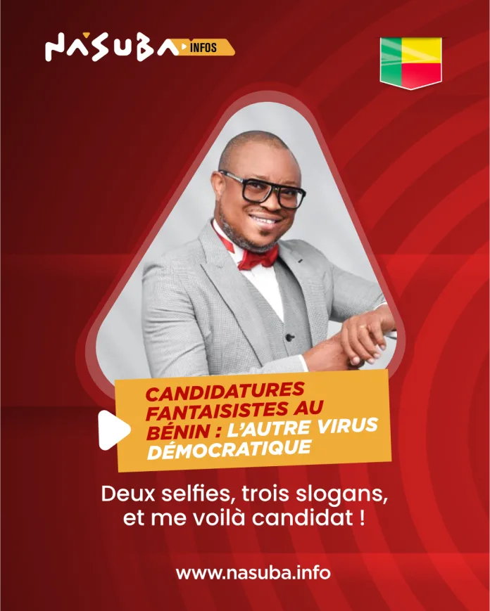 Bénin présidentielle 2026 Candidatures fantaisistes