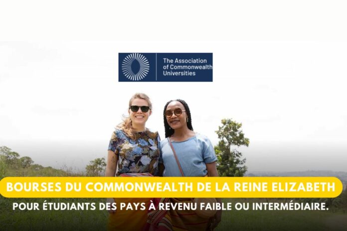 Postulez aux bourses 2026 du Commonwealth Queen Elizabeth, financement intégral assuré